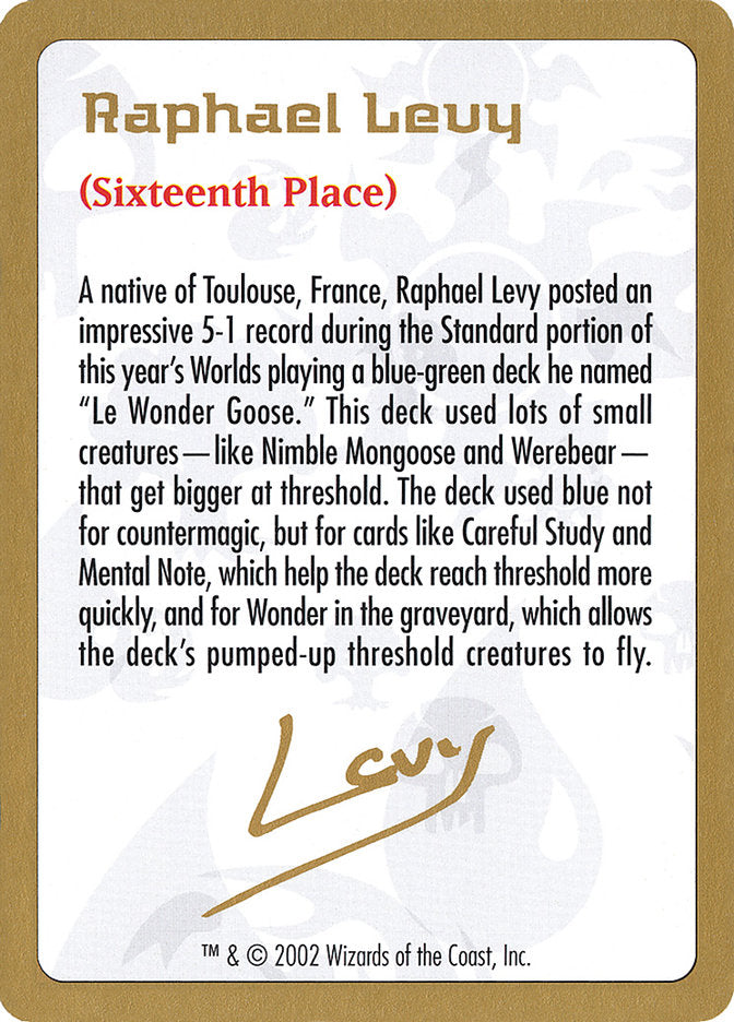 Raphael Levy Bio [World Championship Decks 2002] | Game Haven TX