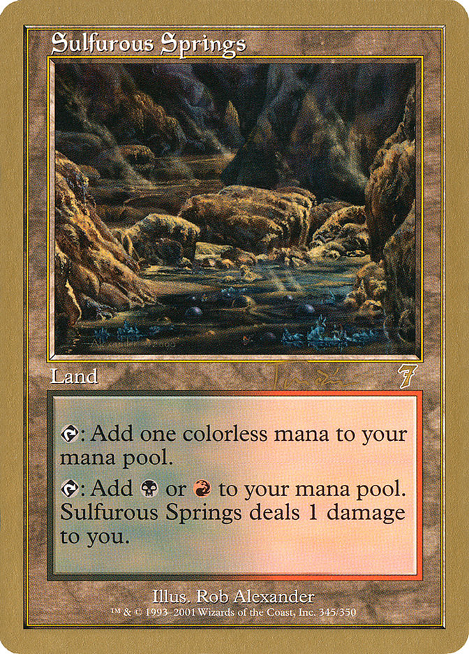 Sulfurous Springs (Jan Tomcani) [World Championship Decks 2001] | Game Haven TX