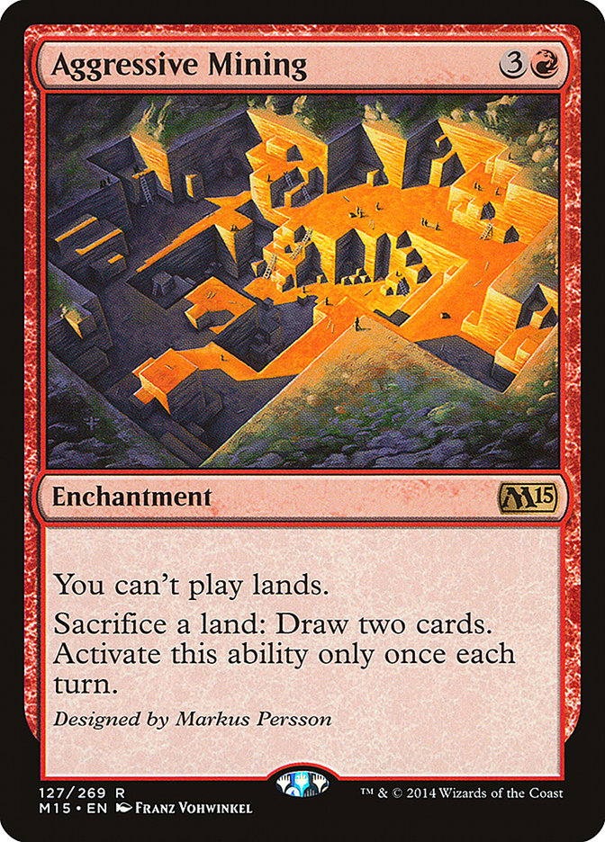 Aggressive Mining [Magic 2015] | Game Haven TX