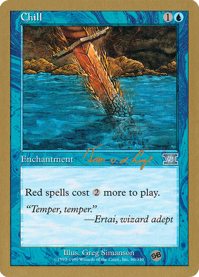 Chill (Tom van de Logt) (SB) [World Championship Decks 2000] | Game Haven TX