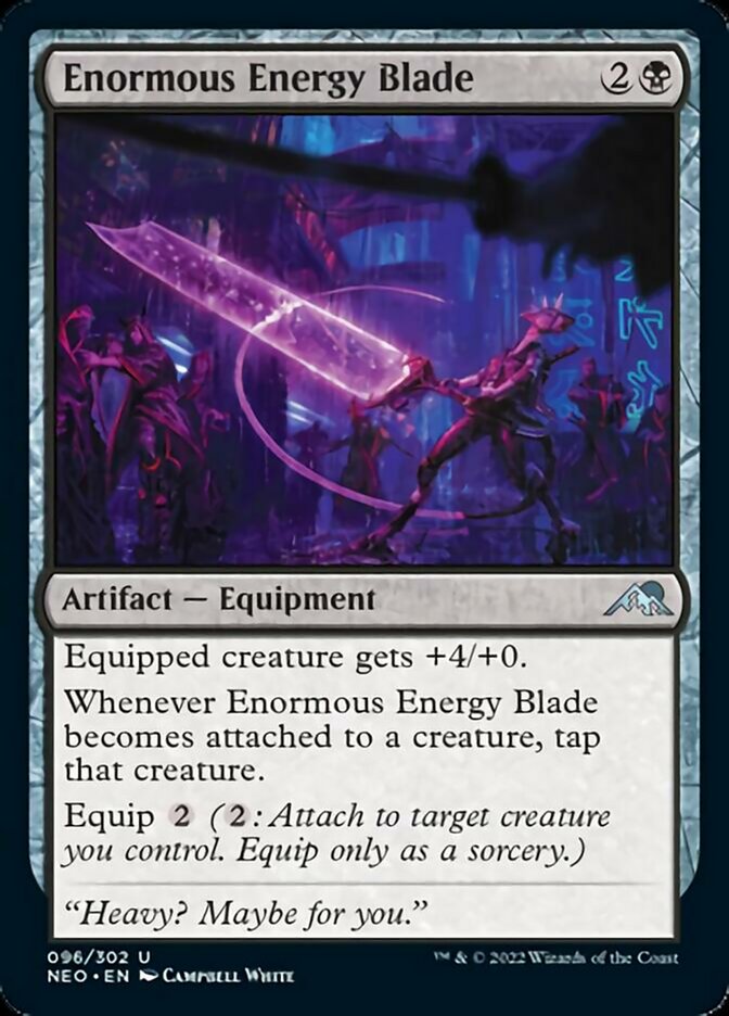 Enormous Energy Blade [Kamigawa: Neon Dynasty] | Game Haven TX