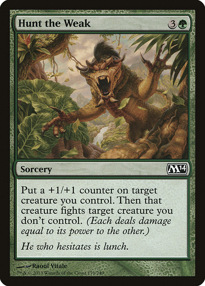 Hunt the Weak [Magic 2014] | Game Haven TX