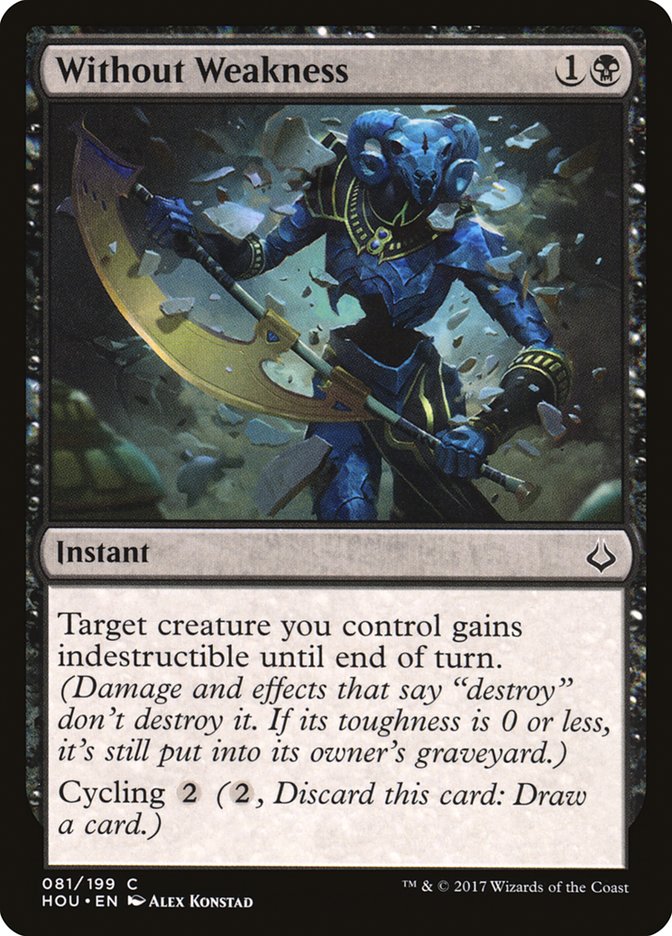 Without Weakness [Hour of Devastation] | Game Haven TX