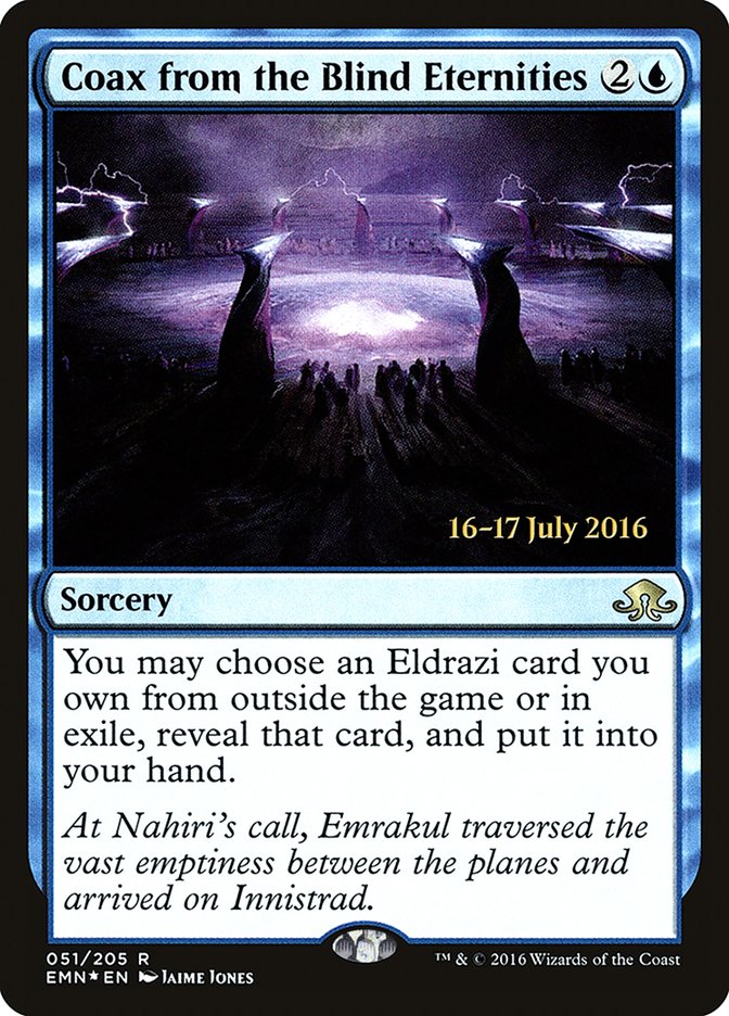 Coax from the Blind Eternities [Eldritch Moon Promos] | Game Haven TX