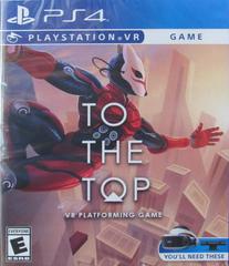 To The Top - Playstation 4 | Game Haven TX