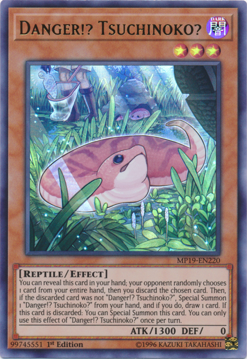 Danger!? Tsuchinoko? [MP19-EN220] Ultra Rare | Game Haven TX