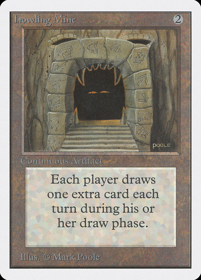 Howling Mine [Unlimited Edition] | Game Haven TX