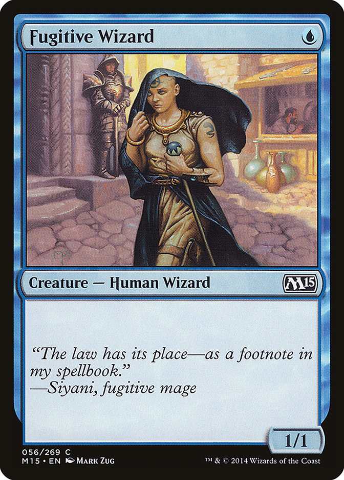 Fugitive Wizard [Magic 2015] | Game Haven TX