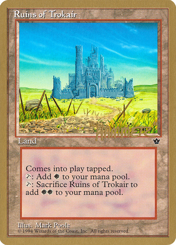 Ruins of Trokair (Shawn "Hammer" Regnier) [Pro Tour Collector Set] | Game Haven TX