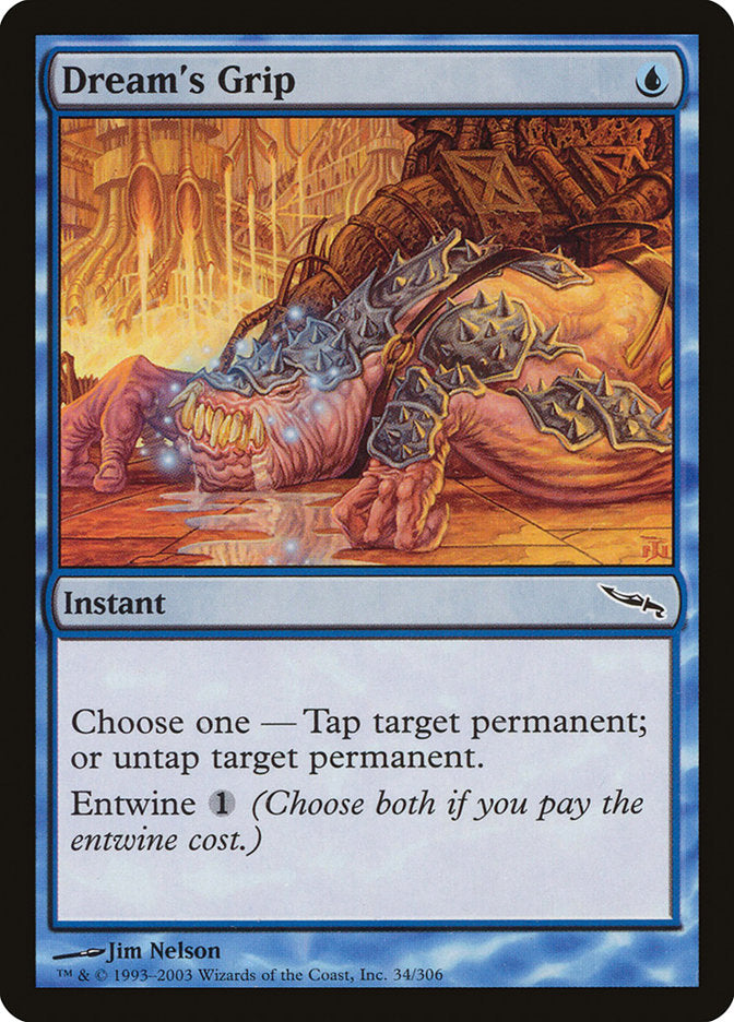 Dream's Grip [Mirrodin] | Game Haven TX