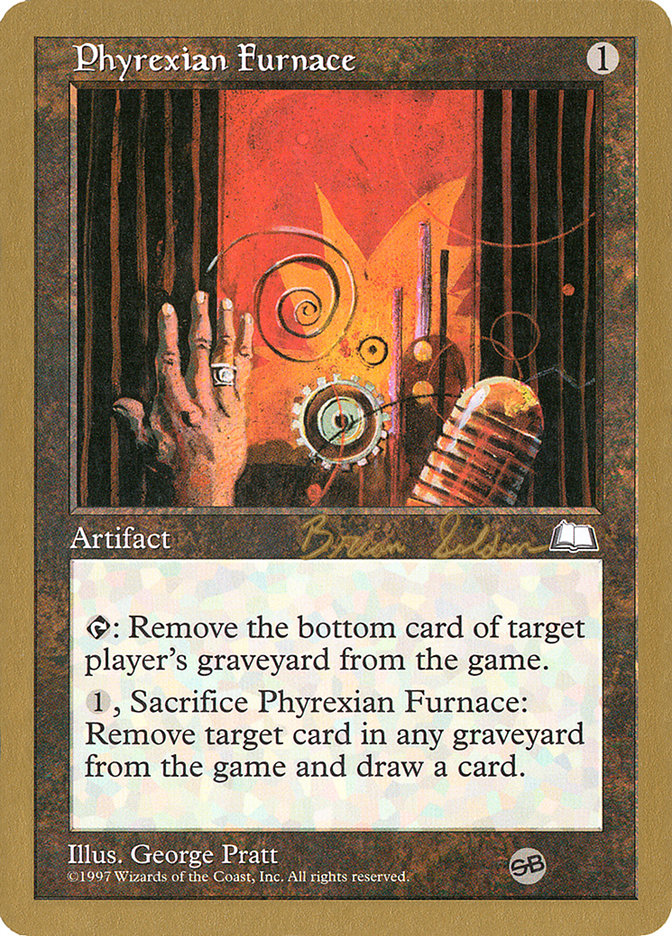 Phyrexian Furnace (Brian Selden) (SB) [World Championship Decks 1998] | Game Haven TX