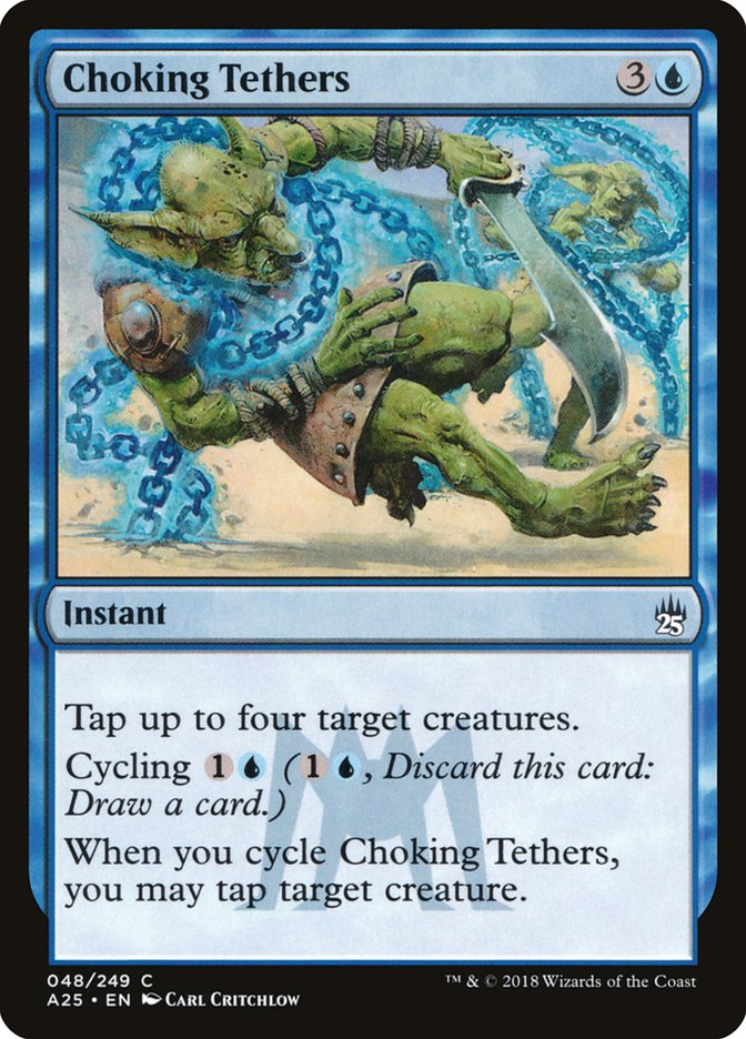 Choking Tethers [Masters 25] | Game Haven TX