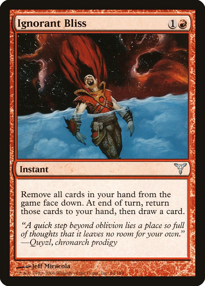 Ignorant Bliss [Dissension] | Game Haven TX