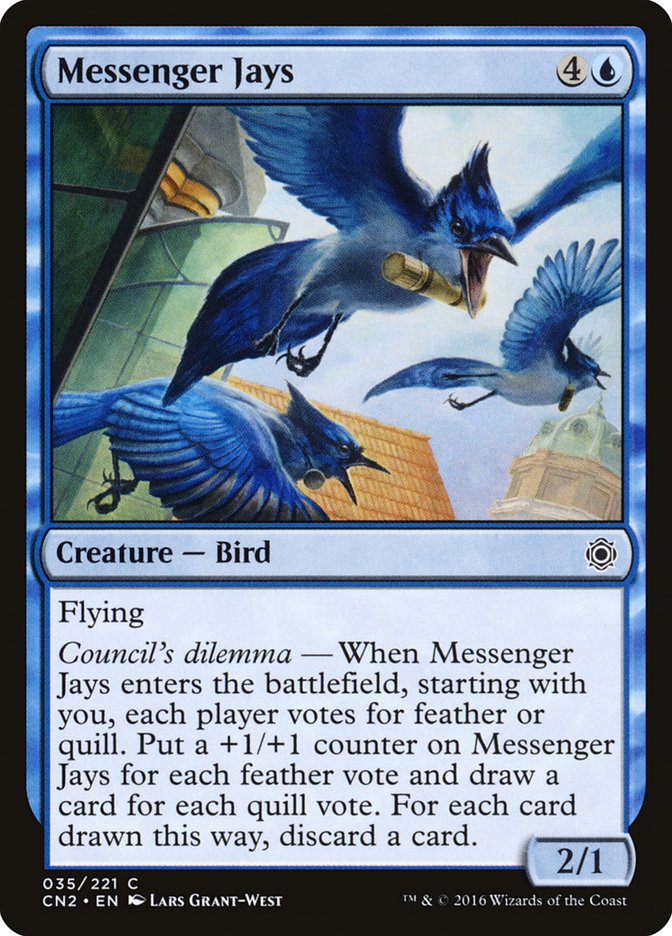 Messenger Jays [Conspiracy: Take the Crown] | Game Haven TX