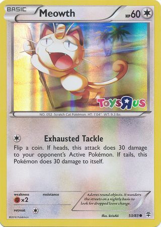 Meowth (53/83) (Toys R Us Promo) [XY: Generations] | Game Haven TX