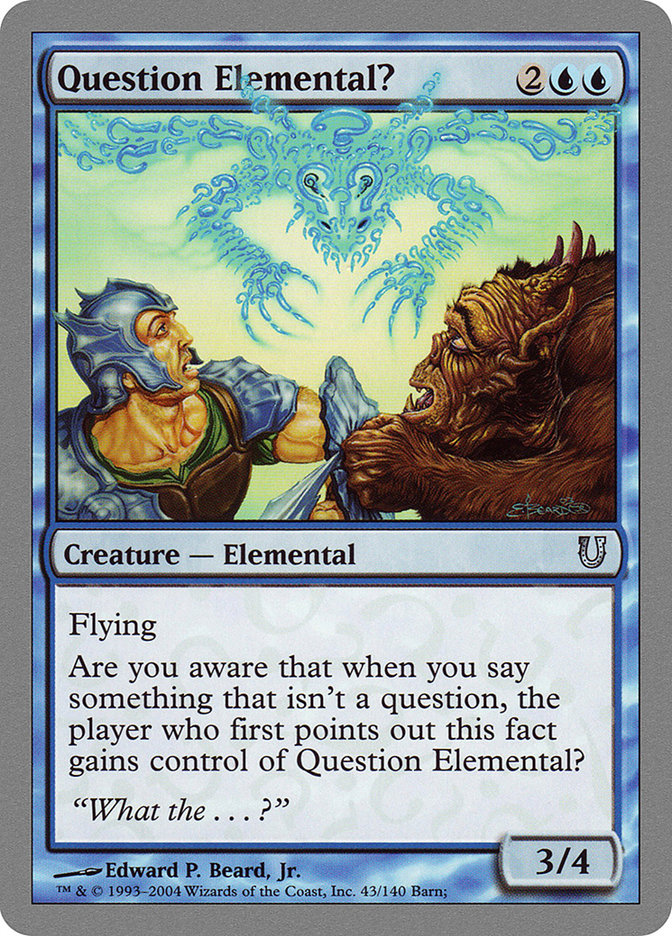 Question Elemental? [Unhinged] | Game Haven TX