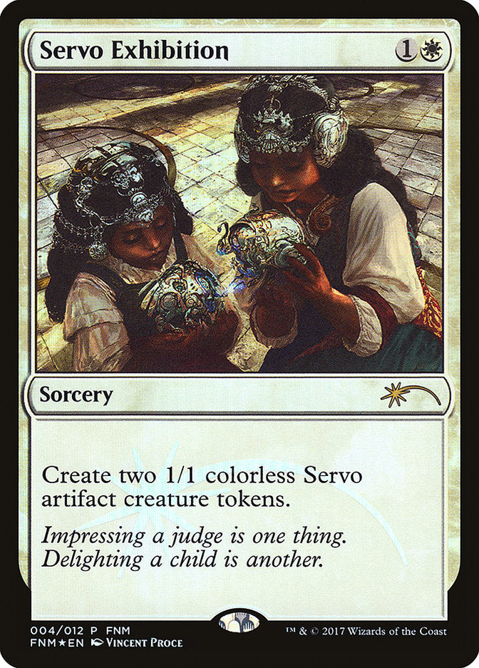 Servo Exhibition [Friday Night Magic 2017] | Game Haven TX
