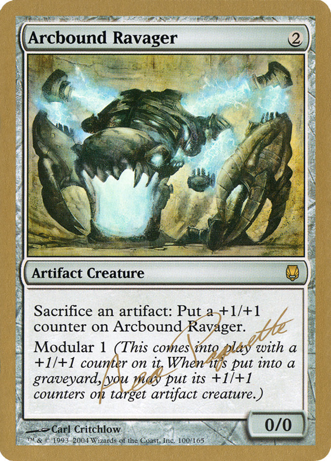 Arcbound Ravager (Aeo Paquette) [World Championship Decks 2004] | Game Haven TX