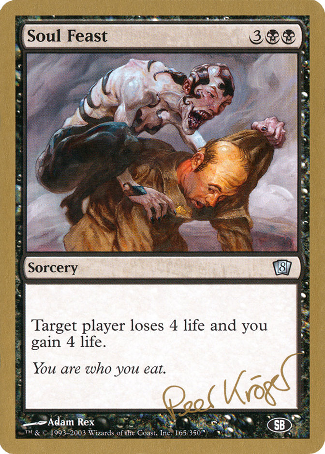 Soul Feast (Peer Kroger) (SB) [World Championship Decks 2003] | Game Haven TX