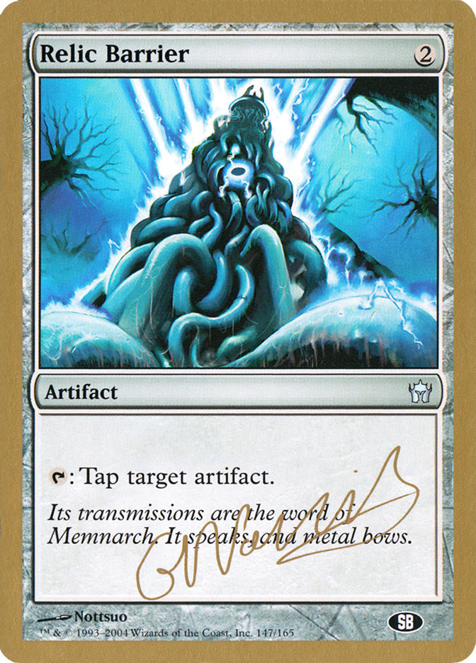 Relic Barrier (Gabriel Nassif) (SB) [World Championship Decks 2004] | Game Haven TX