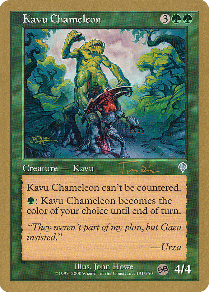 Kavu Chameleon (Jan Tomcani) (SB) [World Championship Decks 2001] | Game Haven TX