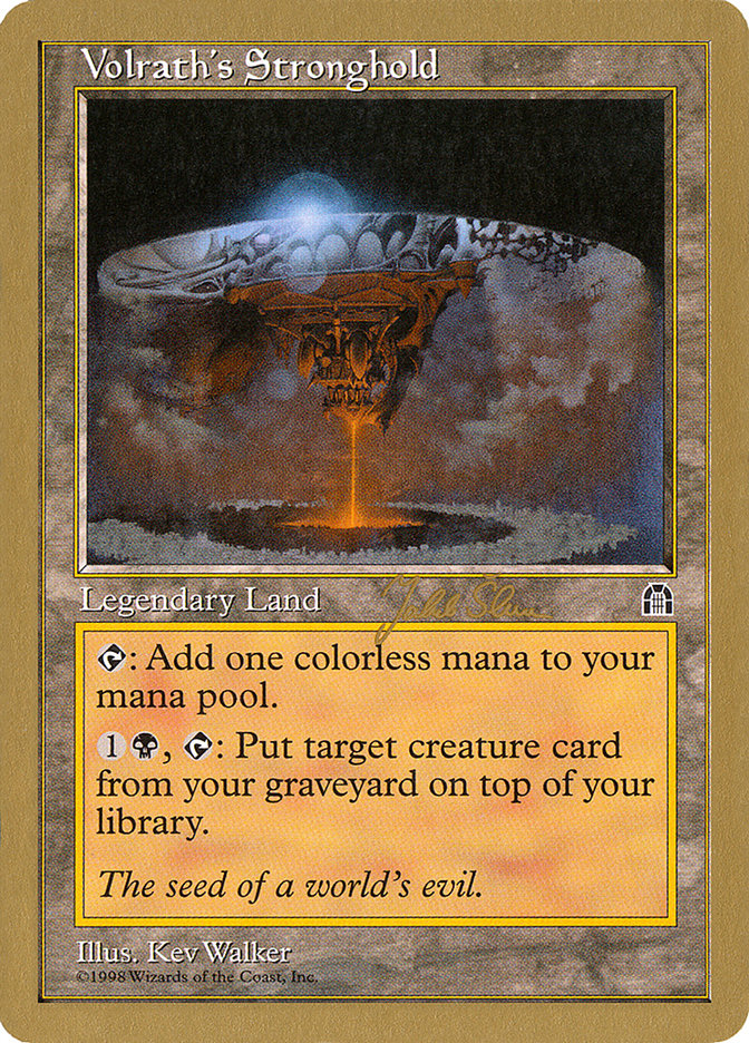 Volrath's Stronghold (Jakub Slemr) [World Championship Decks 1999] | Game Haven TX