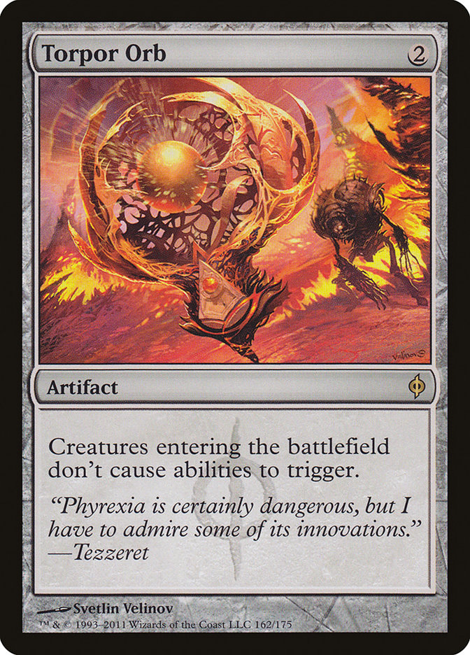 Torpor Orb [New Phyrexia] | Game Haven TX