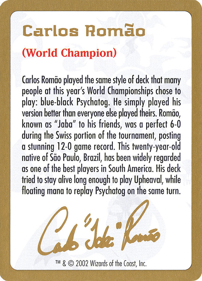 Carlos Romão Bio [World Championship Decks 2002] | Game Haven TX