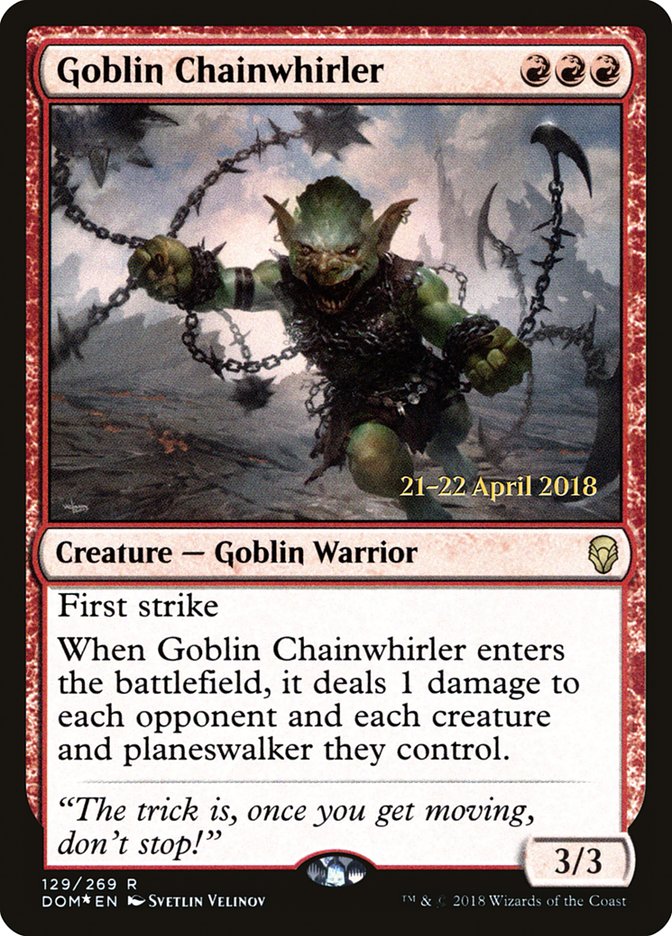 Goblin Chainwhirler  [Dominaria Prerelease Promos] | Game Haven TX