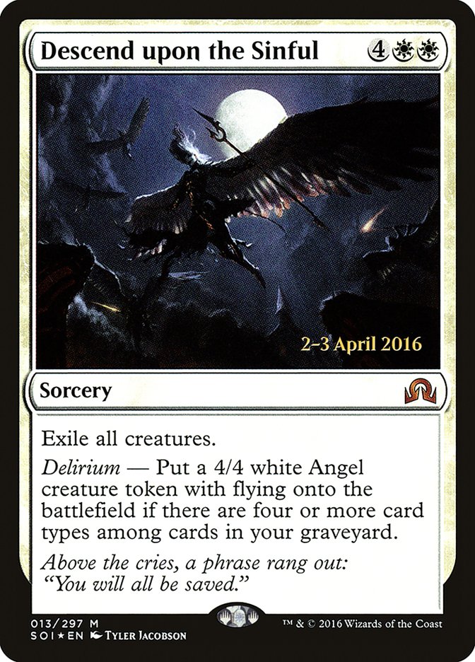 Descend upon the Sinful [Shadows over Innistrad Promos] | Game Haven TX