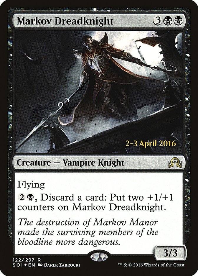Markov Dreadknight [Shadows over Innistrad Promos] | Game Haven TX