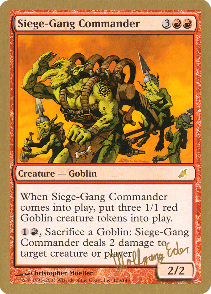 Siege-Gang Commander (Wolfgang Eder) [World Championship Decks 2003] | Game Haven TX