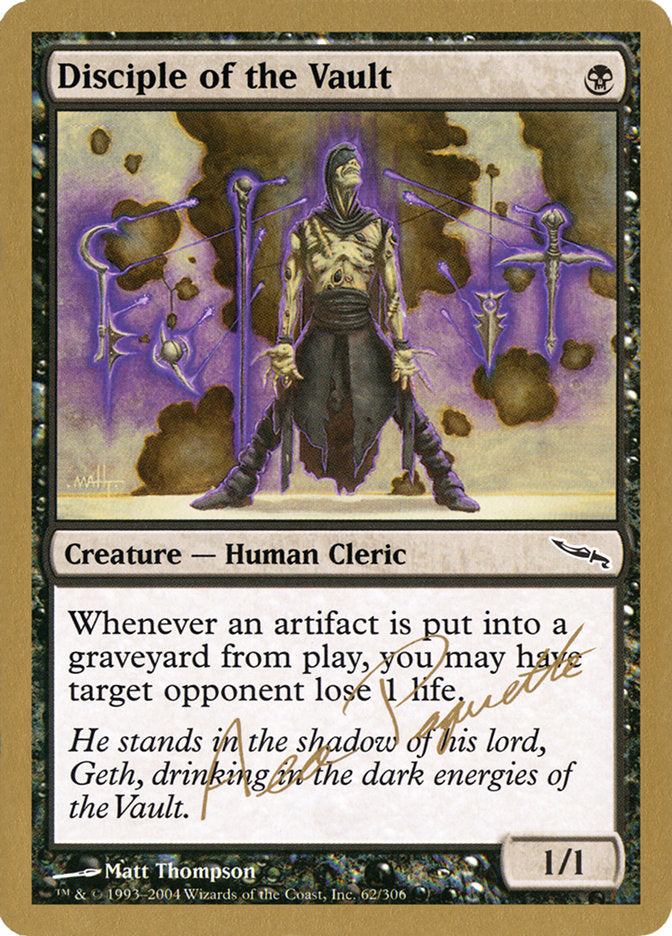 Disciple of the Vault (Aeo Paquette) [World Championship Decks 2004] | Game Haven TX