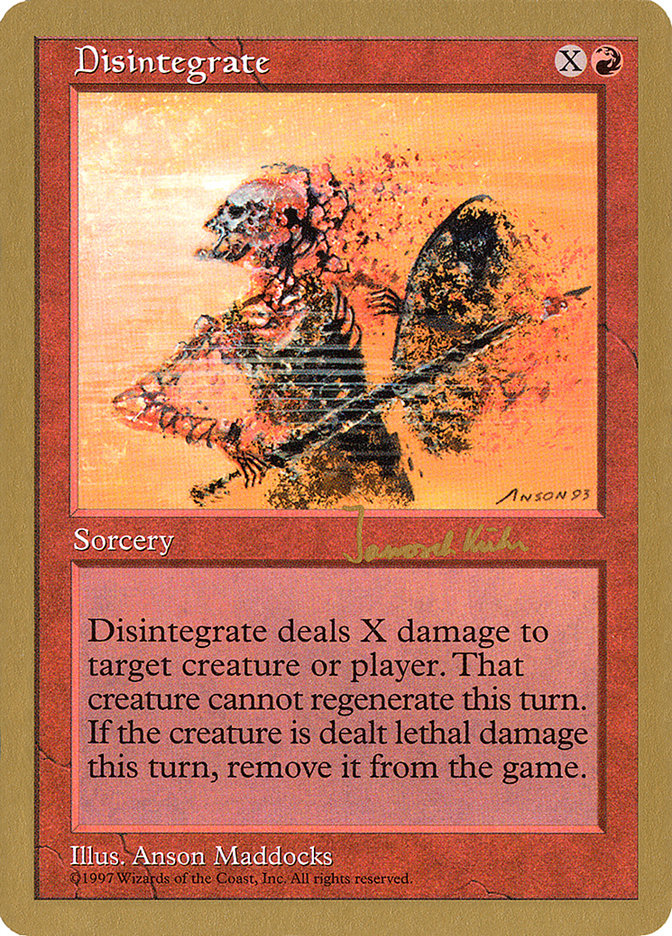 Disintegrate (Janosch Kuhn) [World Championship Decks 1997] | Game Haven TX