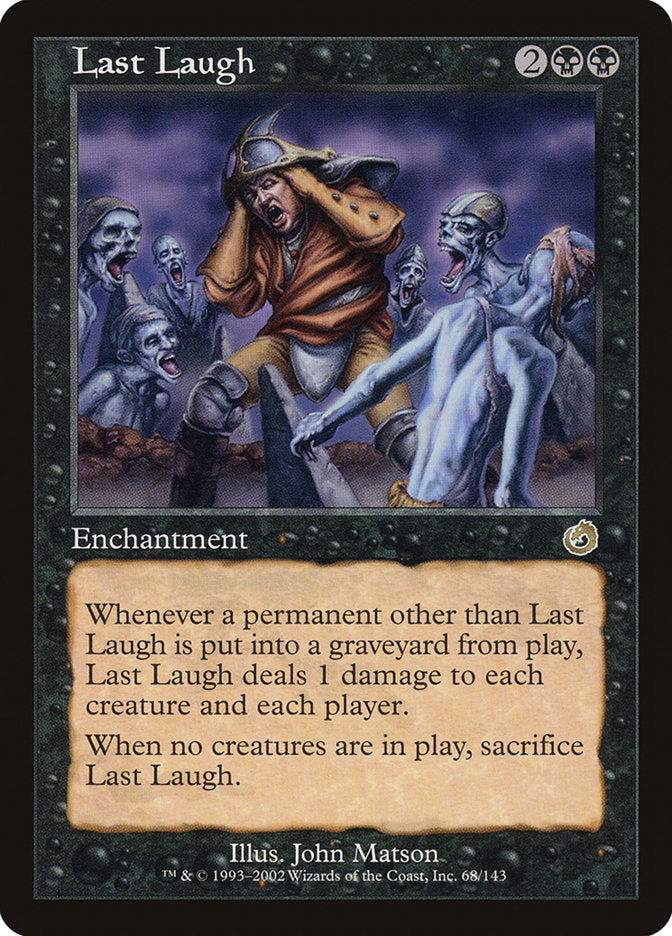 Last Laugh [Torment] | Game Haven TX