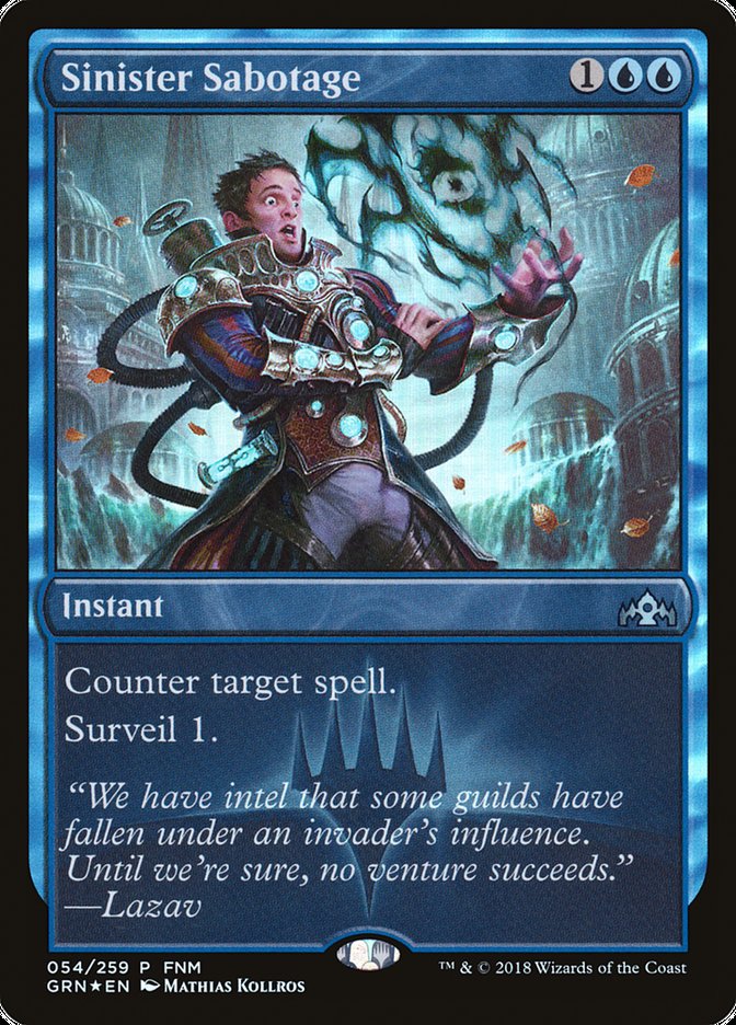 Sinister Sabotage [Guilds of Ravnica Promos] | Game Haven TX