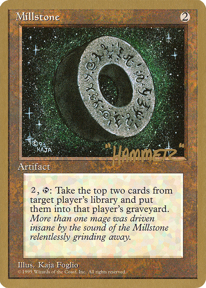 Millstone (Shawn "Hammer" Regnier) [Pro Tour Collector Set] | Game Haven TX