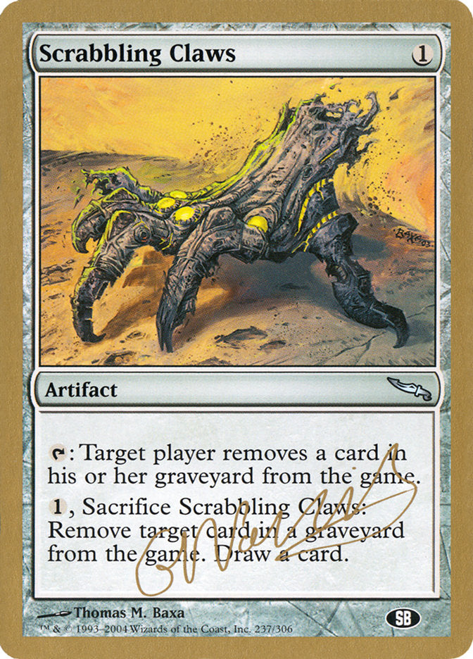 Scrabbling Claws (Gabriel Nassif) (SB) [World Championship Decks 2004] | Game Haven TX
