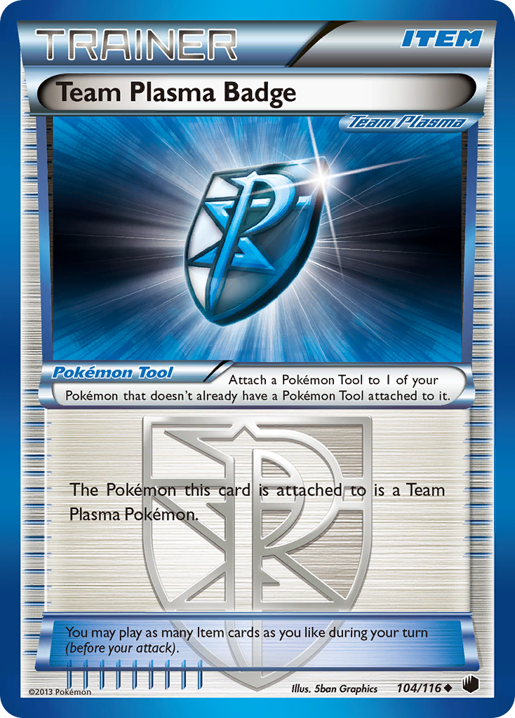 Team Plasma Badge (104/116) [Black & White: Plasma Freeze] | Game Haven TX