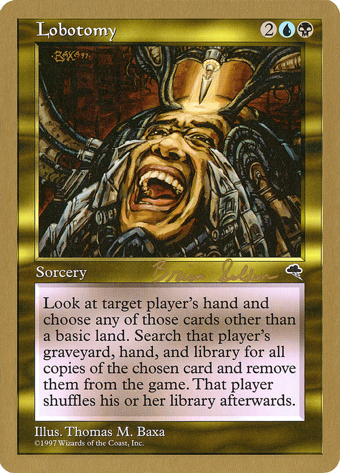 Lobotomy (Brian Selden) [World Championship Decks 1998] | Game Haven TX