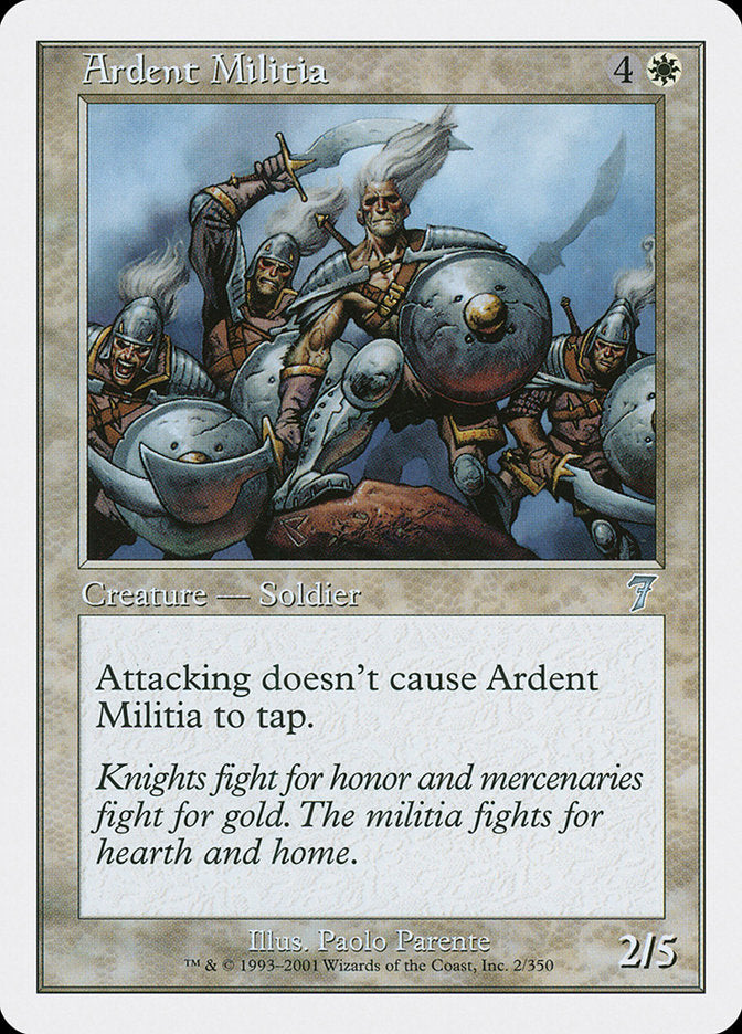 Ardent Militia [Seventh Edition] | Game Haven TX