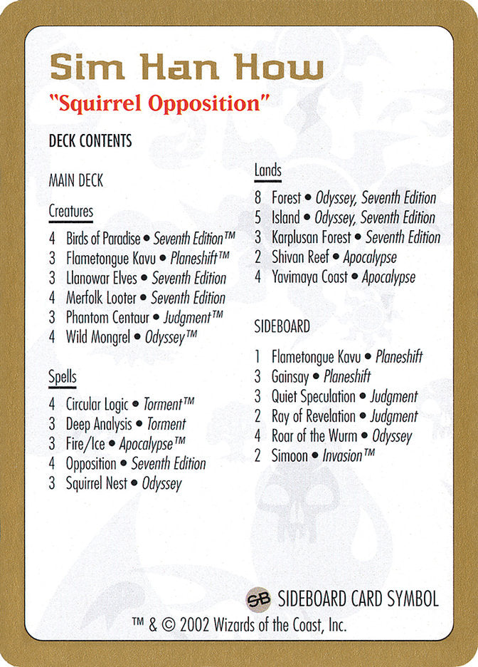 Sim Han How Decklist [World Championship Decks 2002] | Game Haven TX