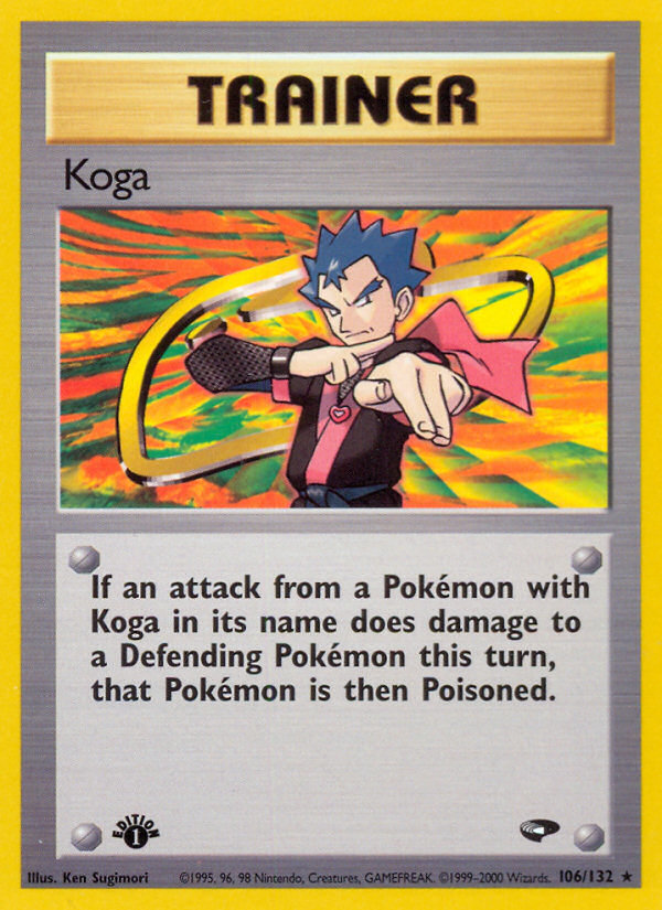 Koga (106/132) [Gym Challenge 1st Edition] | Game Haven TX