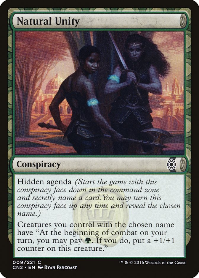 Natural Unity [Conspiracy: Take the Crown] | Game Haven TX