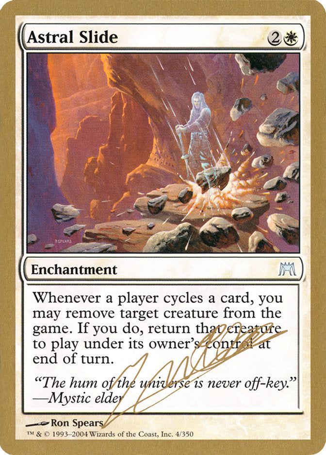 Astral Slide (Julien Nuijten) [World Championship Decks 2004] | Game Haven TX