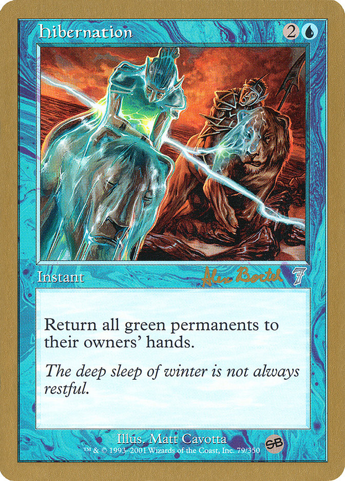 Hibernation (Alex Borteh) (SB) [World Championship Decks 2001] | Game Haven TX
