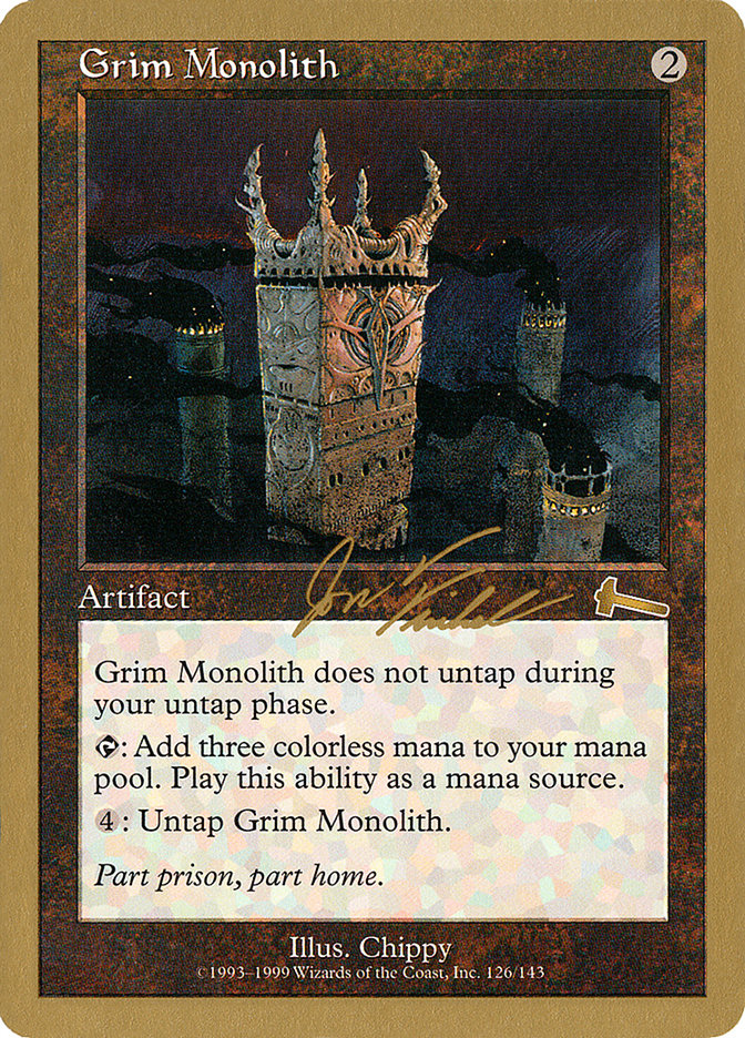 Grim Monolith (Jon Finkel) [World Championship Decks 2000] | Game Haven TX
