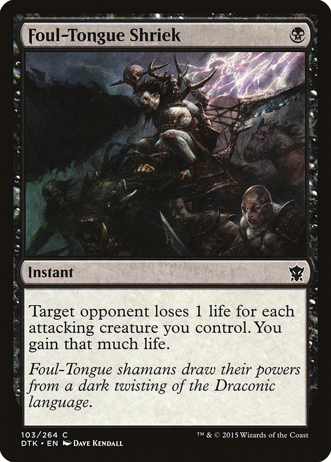 Foul-Tongue Shriek [Dragons of Tarkir] | Game Haven TX