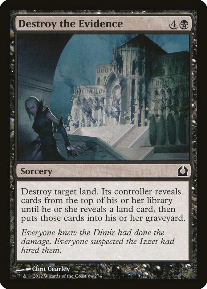 Destroy the Evidence [Return to Ravnica] | Game Haven TX