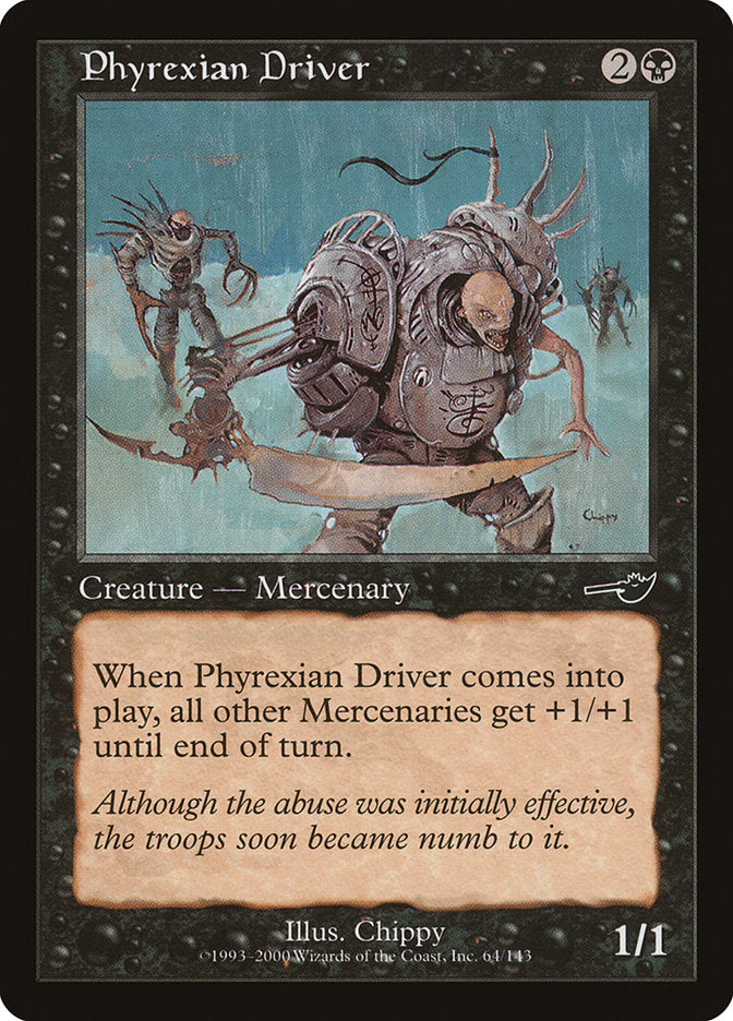 Phyrexian Driver [Nemesis] | Game Haven TX